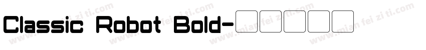 Classic Robot Bold字体转换